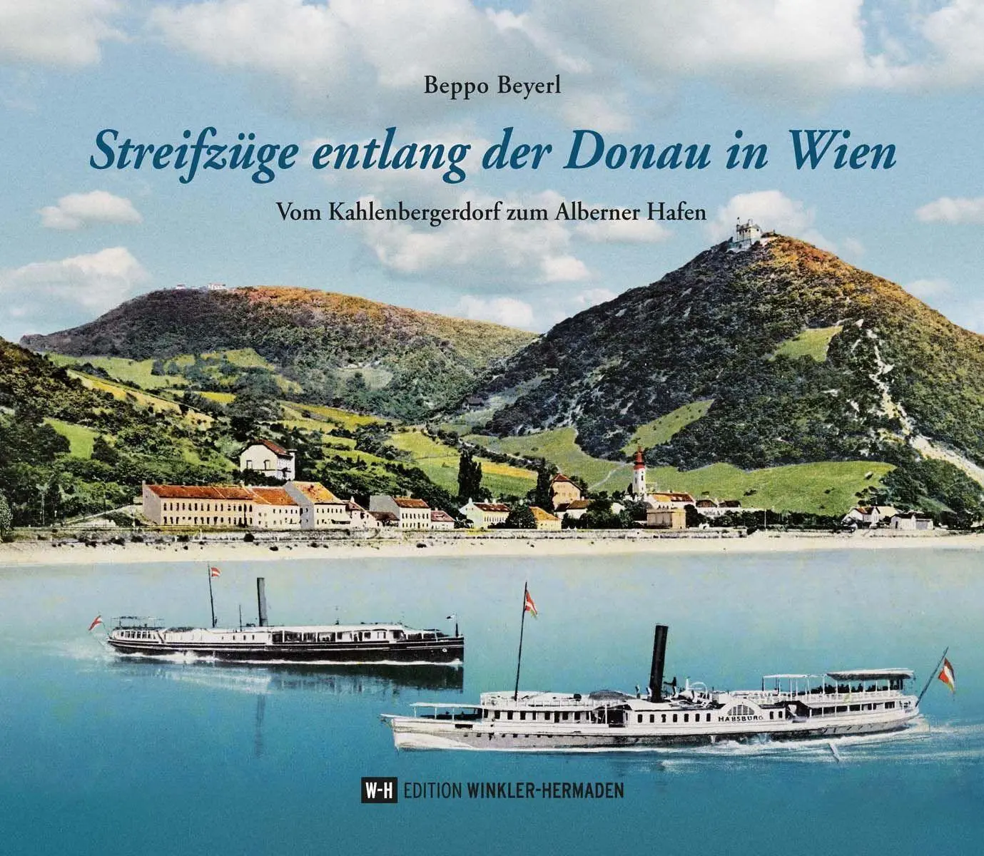 Cover: 9783950516616 | Streifzüge entlang der Donau in Wien | Beppo Beyerl | Buch | Deutsch