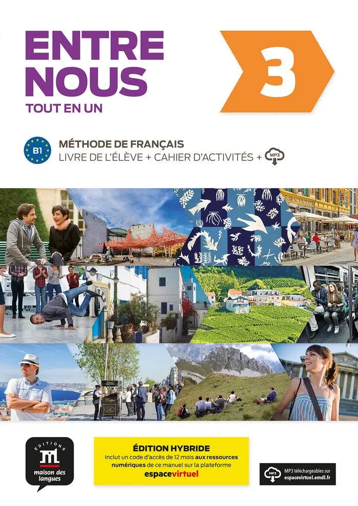 Cover: 9788419236616 | Entre nous 3 - Edition hybride - Tout en un + audio MP3. B1 | Buch