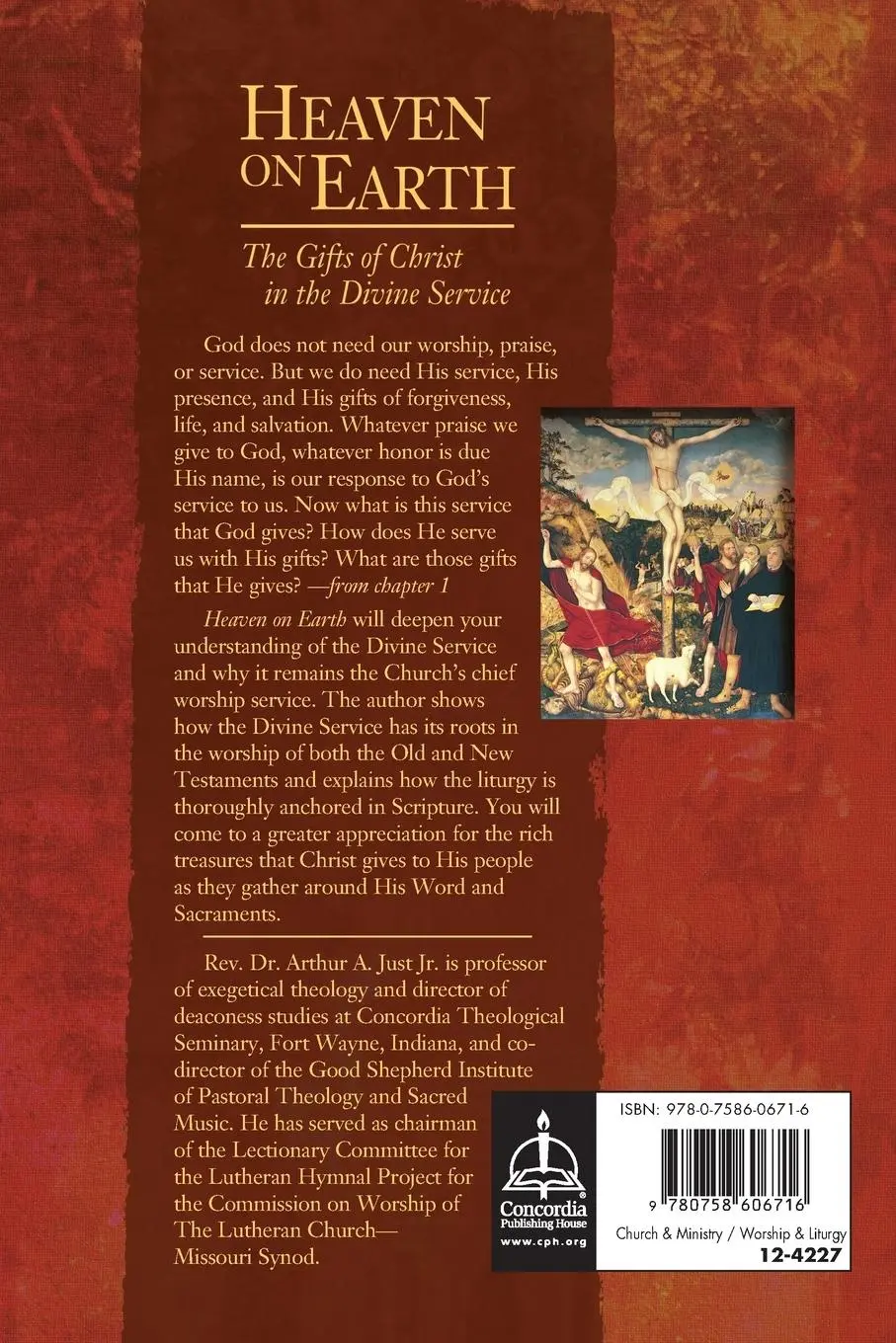 Rückseite: 9780758606716 | Heaven on Earth | The Gifts of Christ in the Divine Service | Just