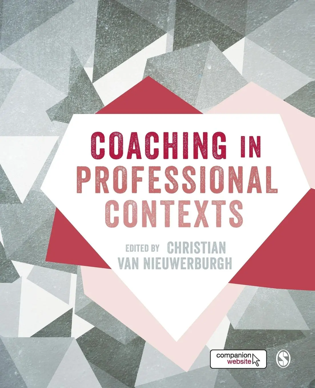 Cover: 9781473906716 | Coaching in Professional Contexts | Christian van Nieuwerburgh | Buch