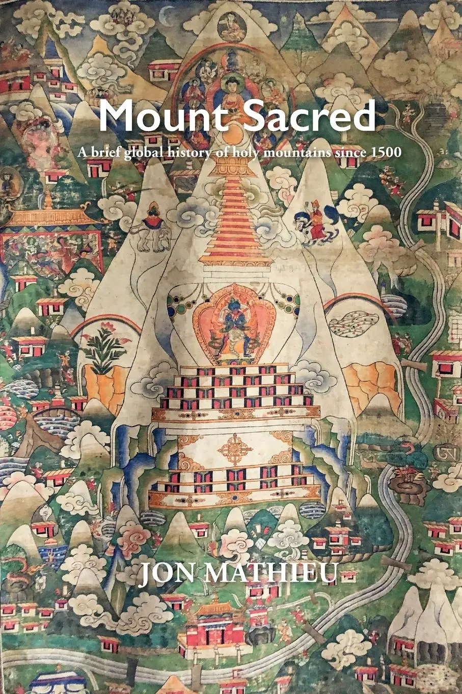 Cover: 9781912186716 | Mount Sacred | Jon Mathieu | Taschenbuch | Englisch | 2023