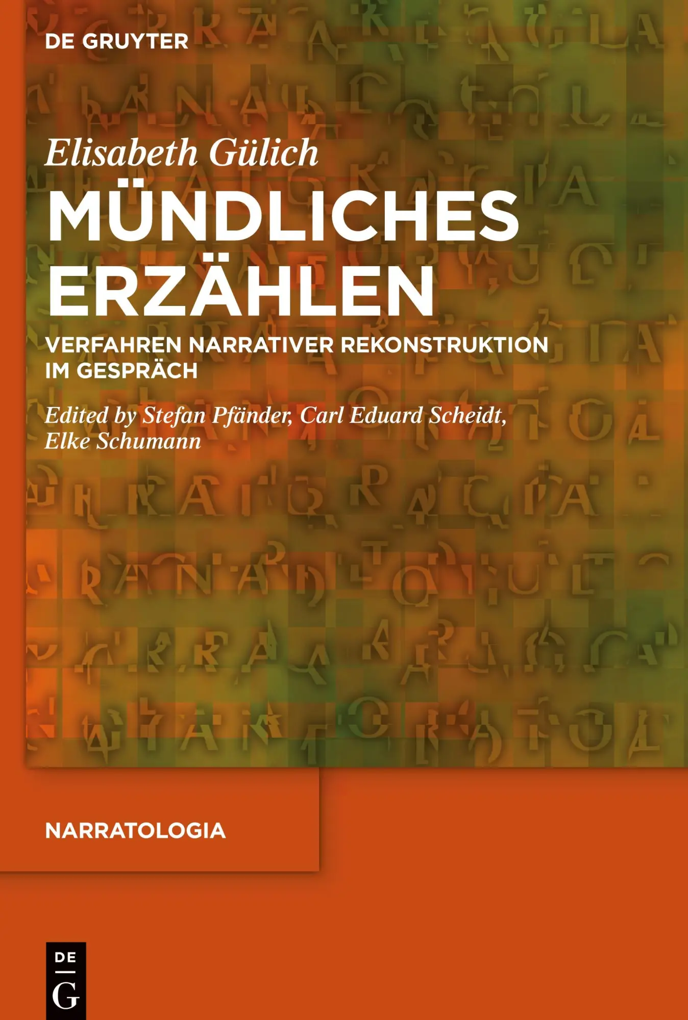 Cover: 9783110676716 | Mündliches Erzählen | Verfahren narrativer Rekonstruktion im Gespräch