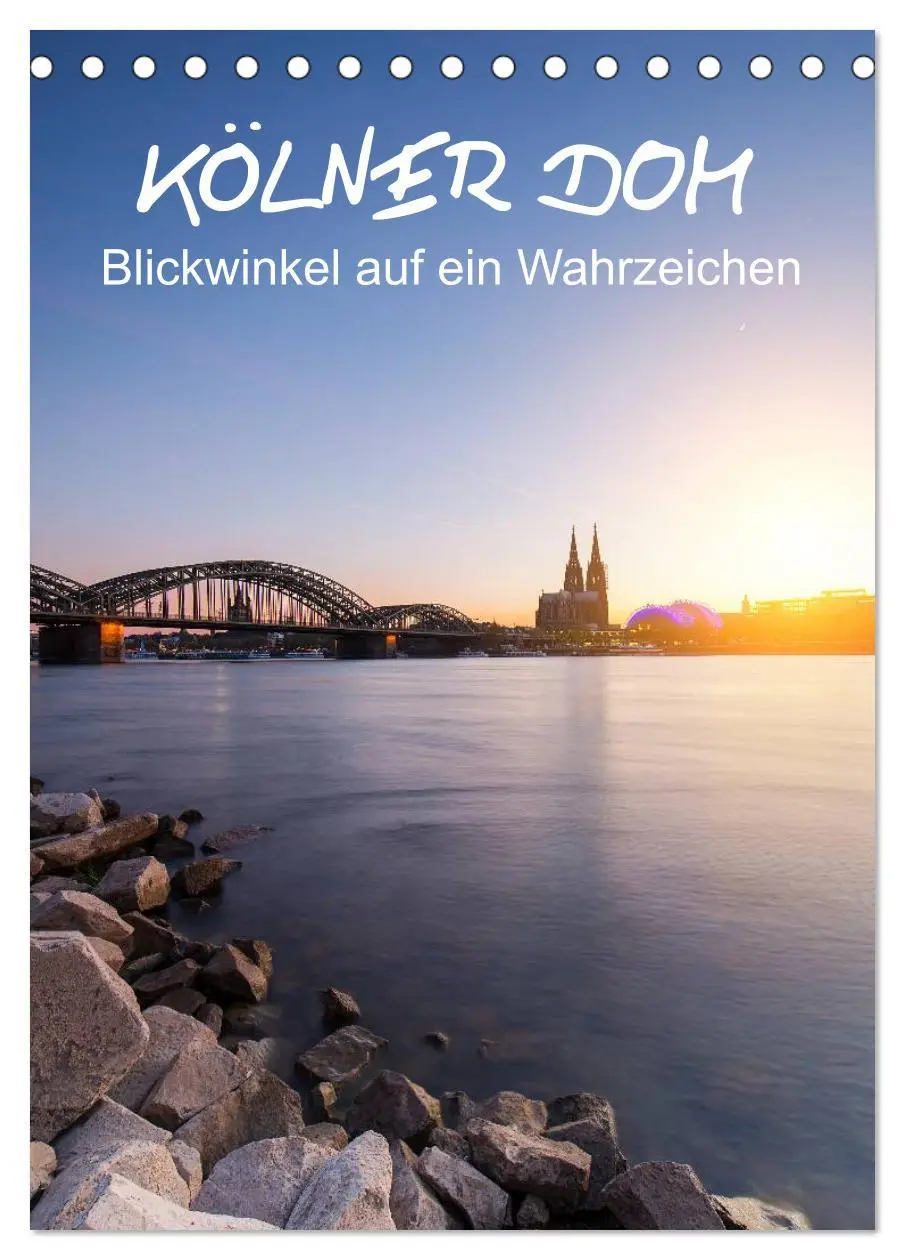 Cover: 9783516436716 | Kölner Dom - Blickwinkel auf ein Wahrzeichen (Tischkalender 2026...
