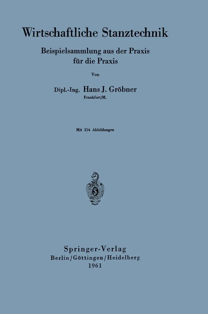 Cover: 9783540026716 | Wirtschaftliche Stanztechnik | Hans J. Gröbner | Taschenbuch | xii