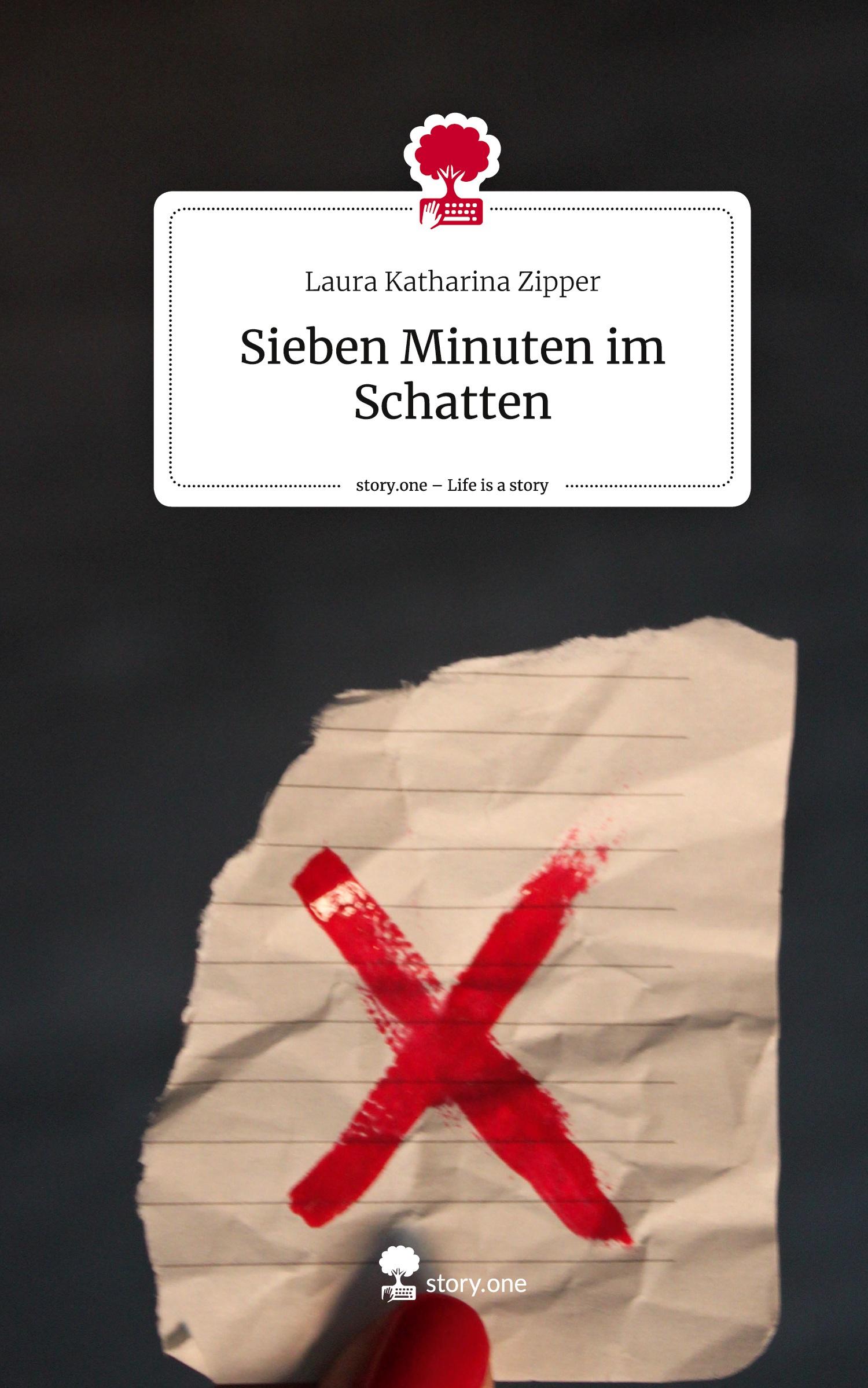 Cover: 9783711536716 | Sieben Minuten im Schatten. Life is a Story - story.one | Zipper