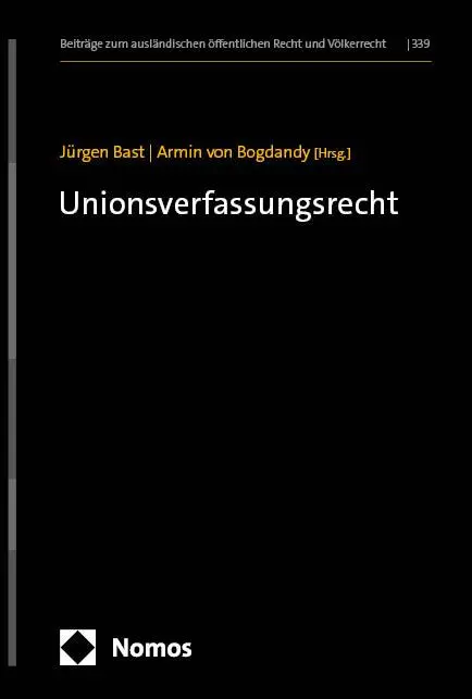 Cover: 9783756016716 | Unionsverfassungsrecht | Jürgen Bast (u. a.) | Buch | 1298 S. | 2025