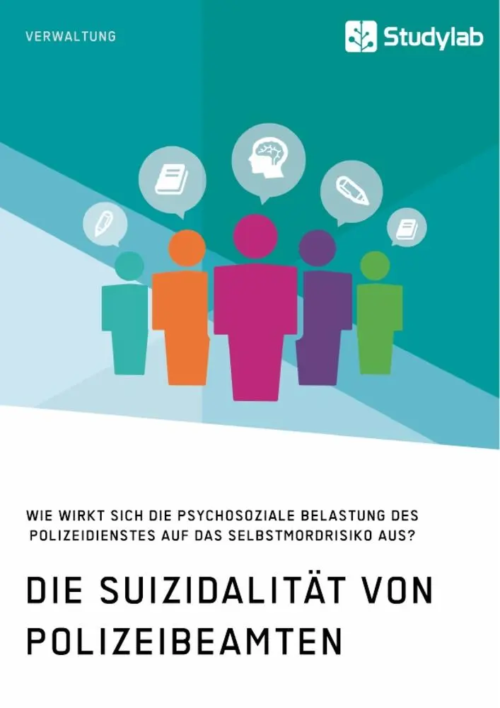 Cover: 9783960956716 | Die Suizidalität von Polizeibeamten. Wie wirkt sich die...