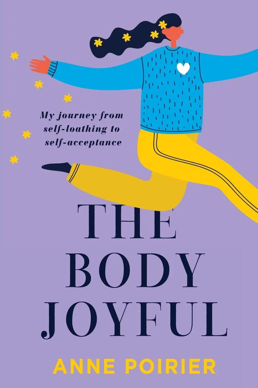 Cover: 9781949116816 | The Body Joyful | Anne Poirier | Taschenbuch | Kartoniert / Broschiert