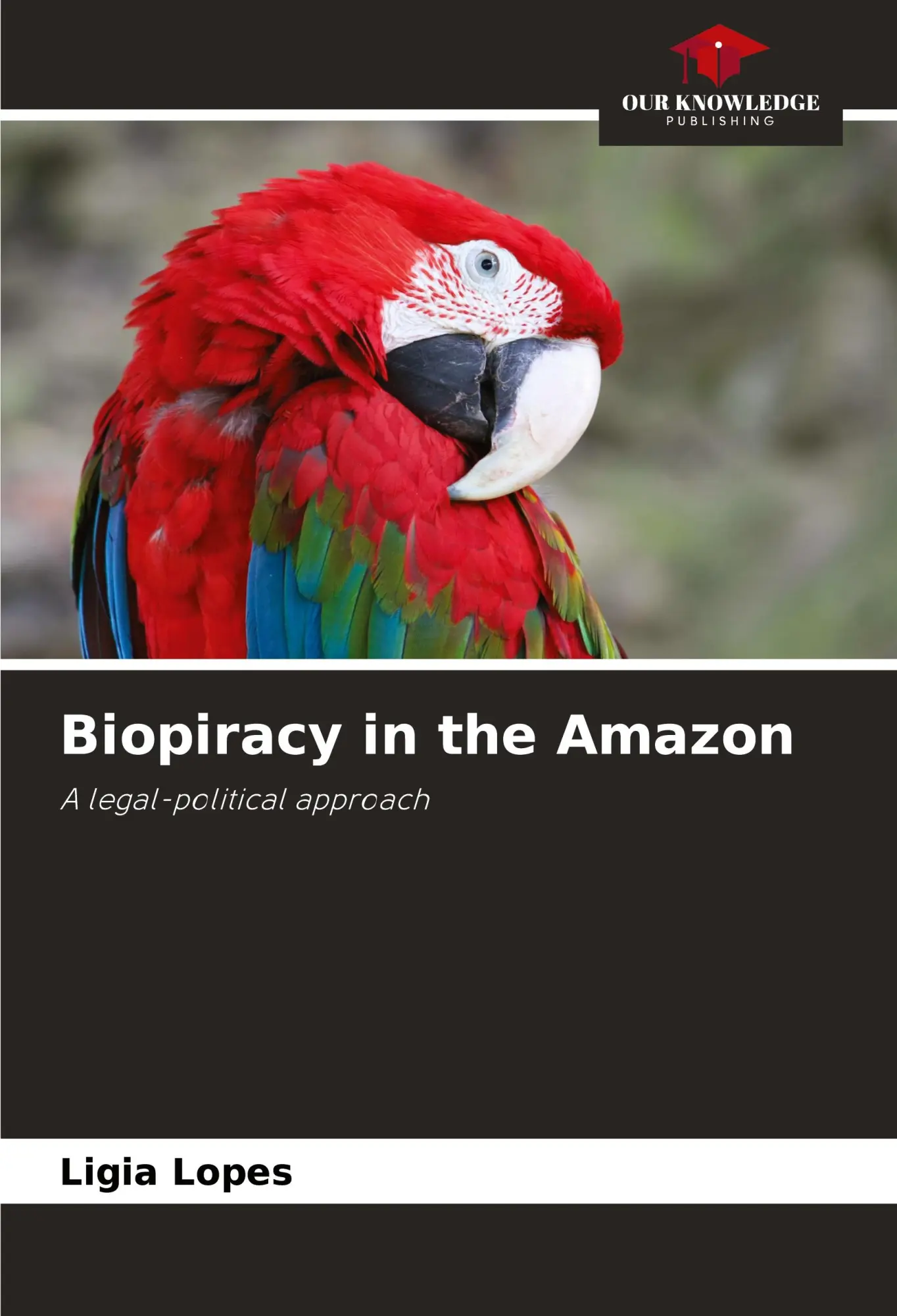 Cover: 9786207866816 | Biopiracy in the Amazon | A legal-political approach | Ligia Lopes