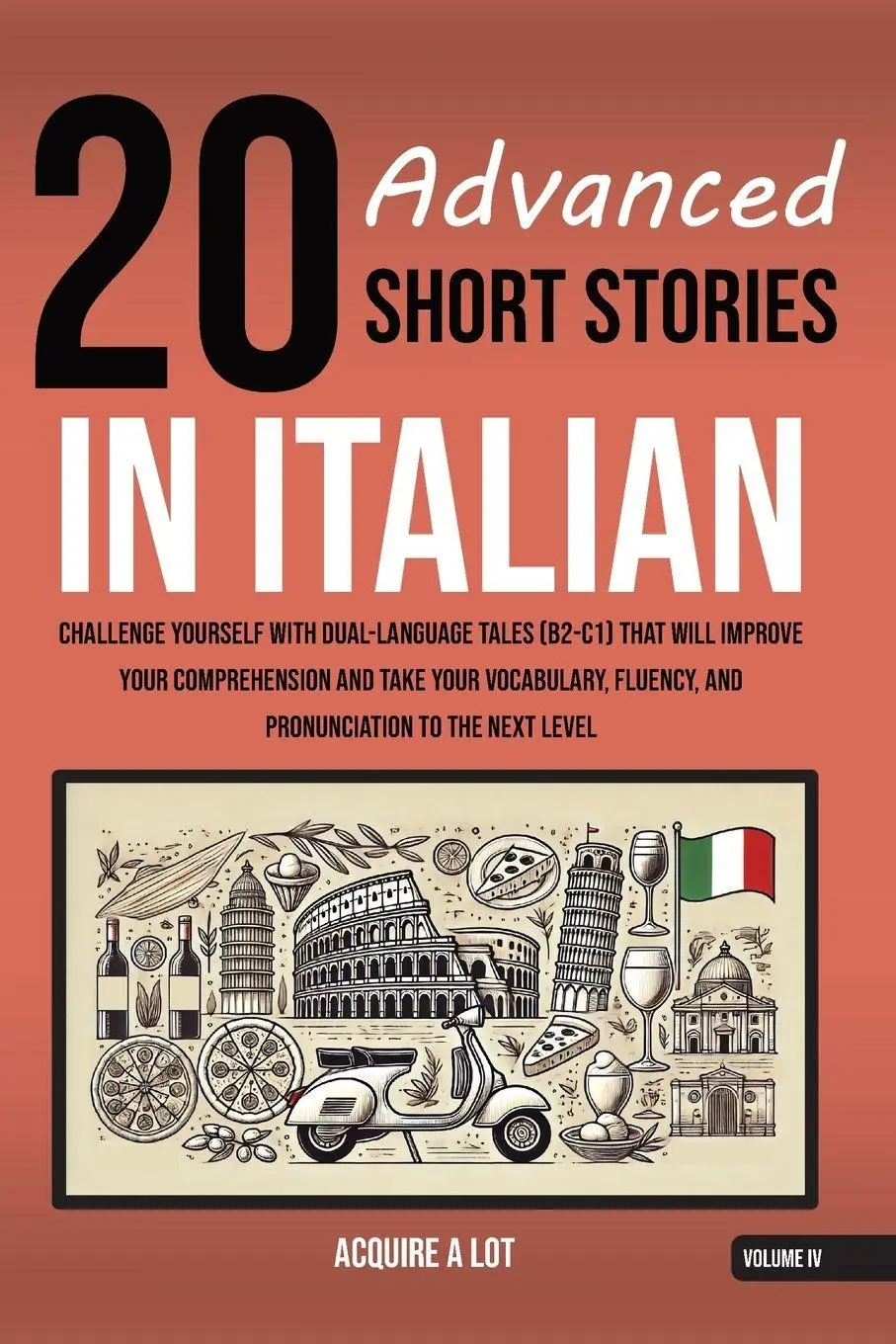 Cover: 9798992356816 | 20 Advanced Short Stories in Italian | Acquire A Lot | Taschenbuch