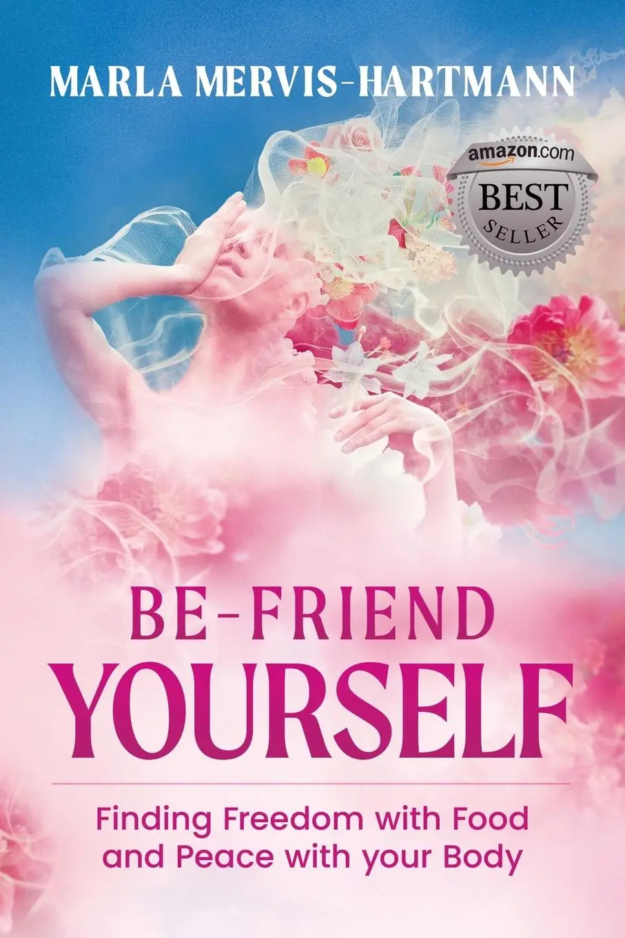 Cover: 9781954676916 | BE-Friend Yourself | Marla Mervis-Hartmann | Taschenbuch | Englisch