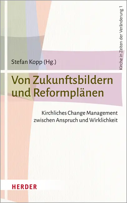 Cover: 9783451386916 | Von Zukunftsbildern und Reformplänen | Taschenbuch | 376 S. | Deutsch