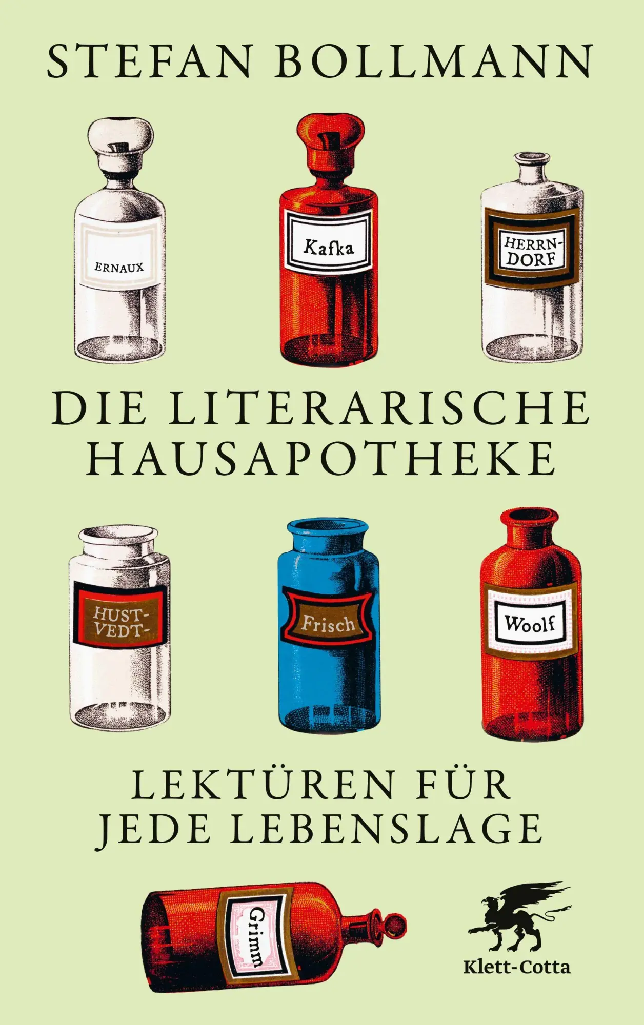 Cover: 9783608966916 | Die literarische Hausapotheke | Lektüren für jede Lebenslage | Buch