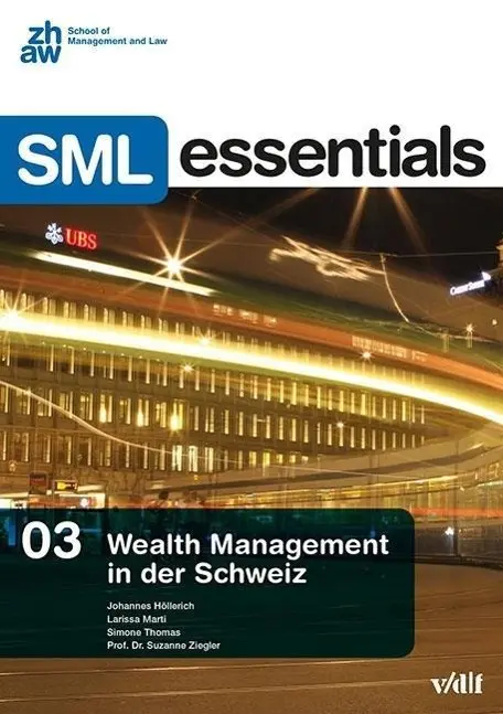 Cover: 9783728136916 | Wealth Management in der Schweiz | SML Essentials 3 | Höllerich | Buch