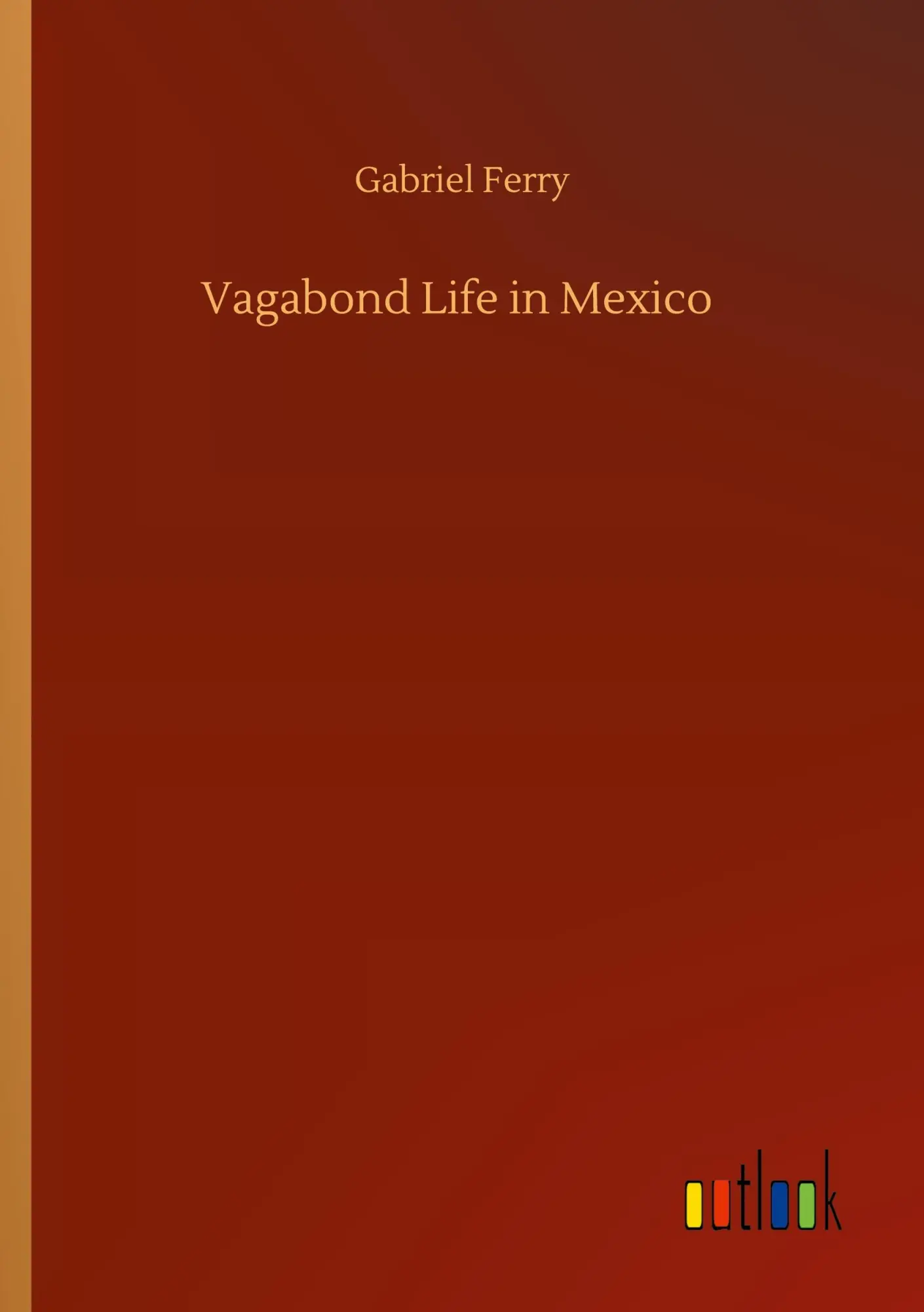Vagabond Life in Mexico