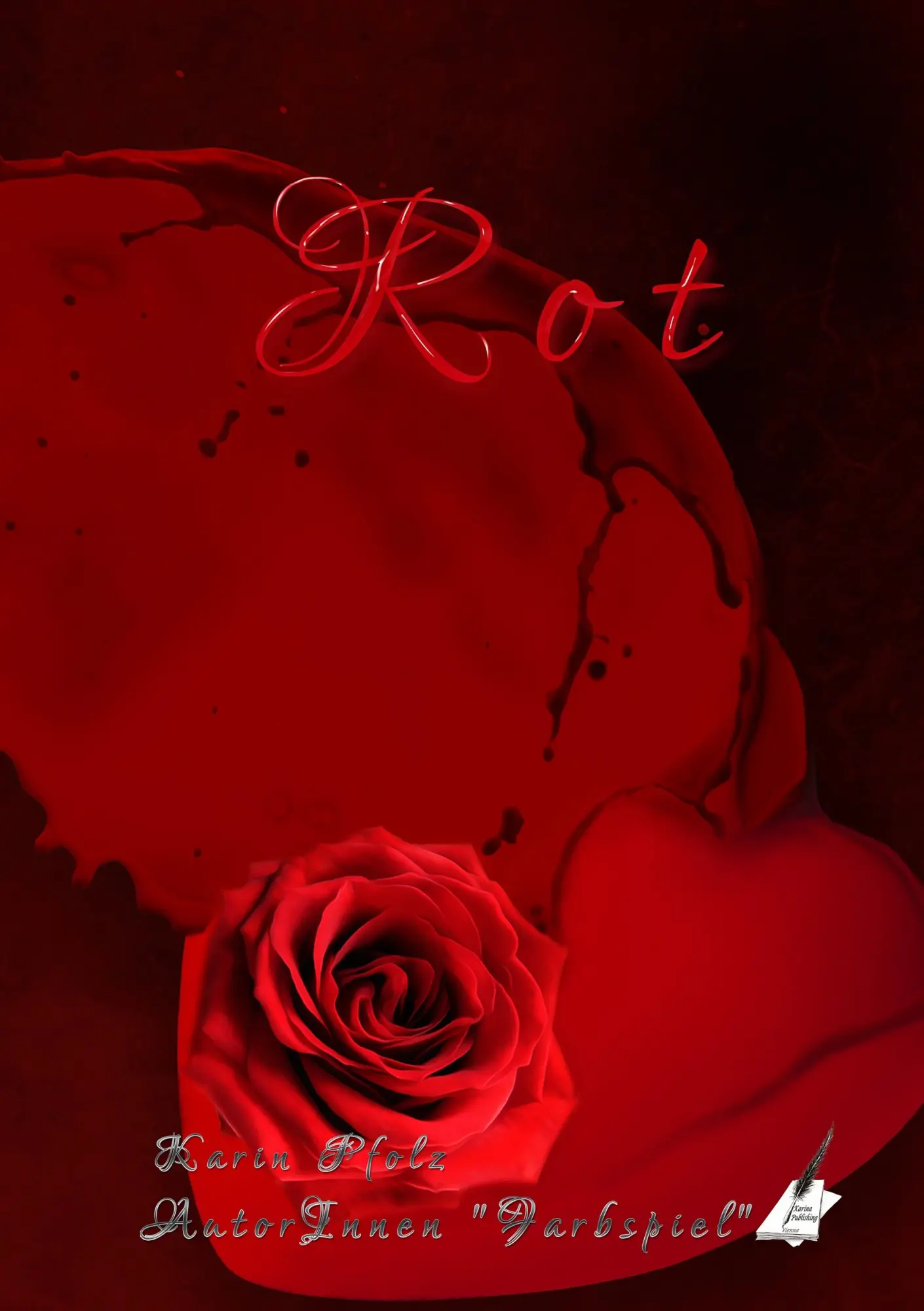 Cover: 9783903056916 | Rot | Kurzgeschichten | Karin Pfolz | Taschenbuch | 296 S. | Deutsch