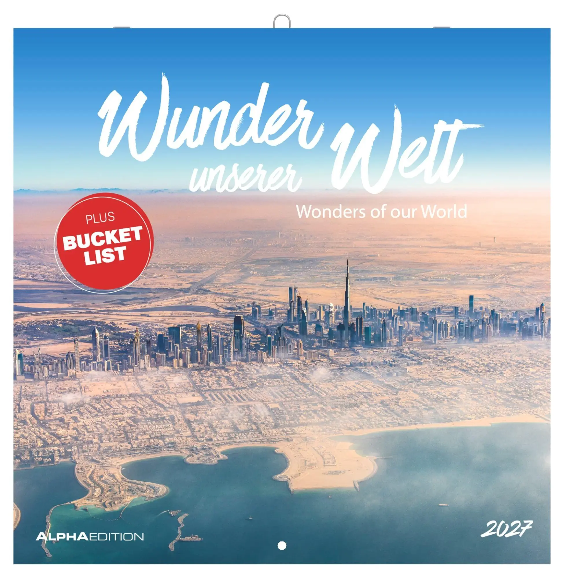 Cover: 4069095017016 | Wunder unserer Welt 2027 | Neumann Verlage GmbH &amp; Co KG | Kalender