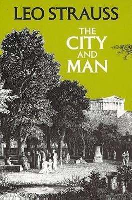 The City and Man | Leo Strauss | Taschenbuch | Kartoniert / Broschiert | Englisch | 2020 | University of Chicago Pr. | EAN 9780226777016 - Strauss, Leo