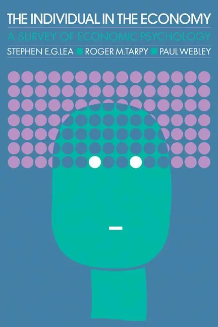 Cover: 9780521317016 | The Individual in the Economy | A Textbook of Economic Psychology