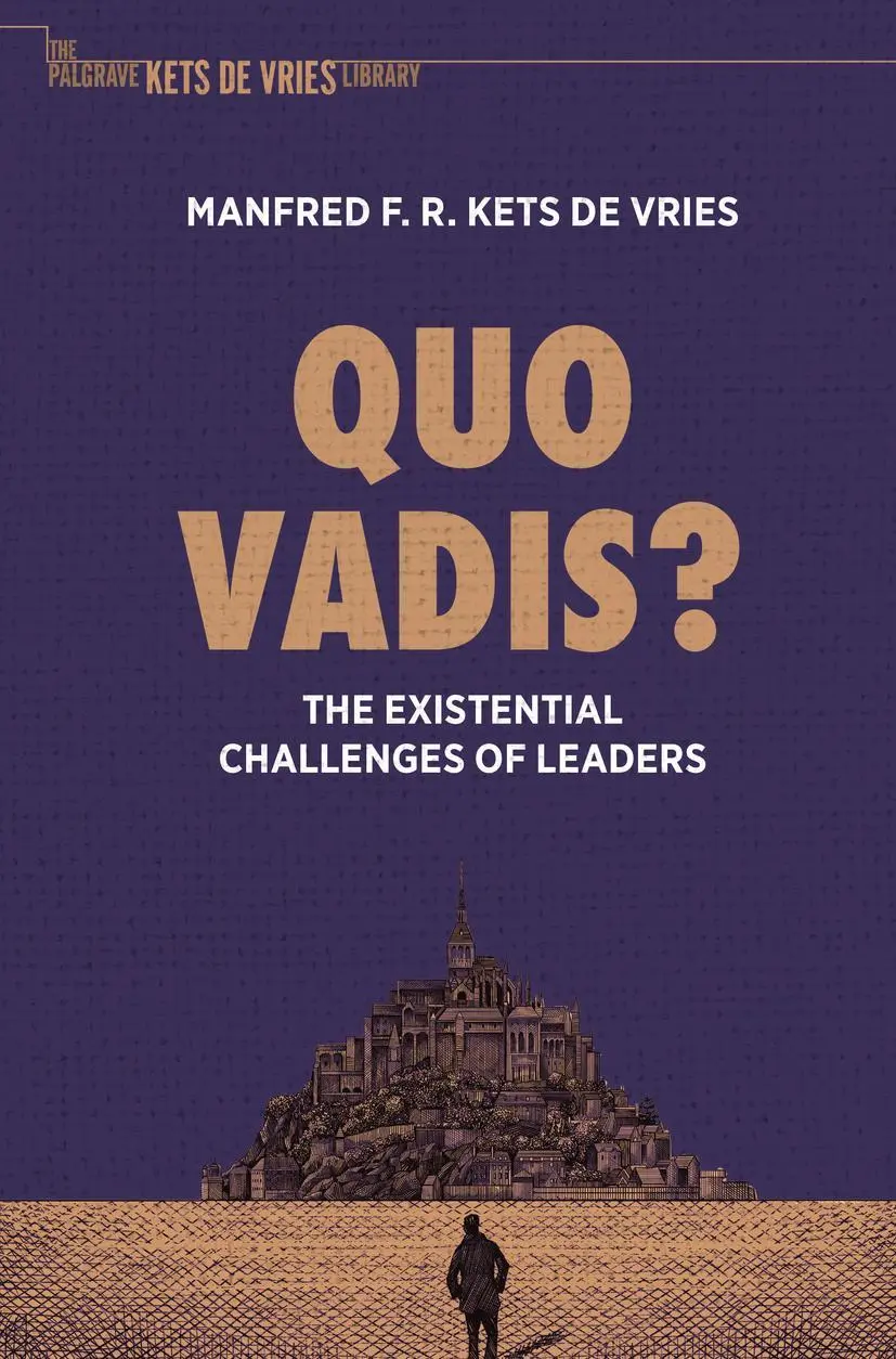 Cover: 9783030667016 | Quo Vadis? | The Existential Challenges of Leaders | Vries | Buch