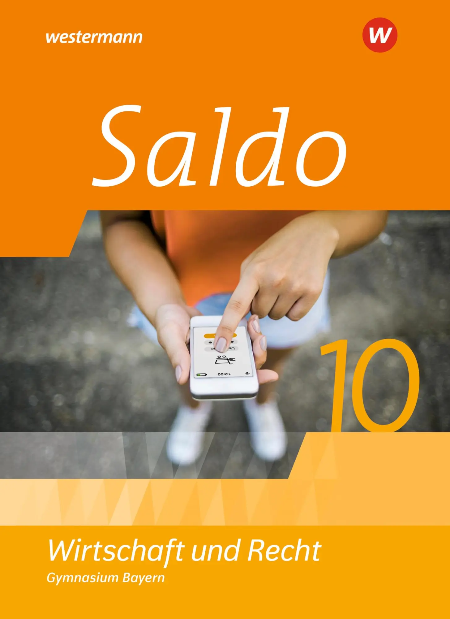 Cover: 9783141167016 | Saldo - Wirtschaft und Recht 10. Schulbuch. Für Gymnasien in Bayern