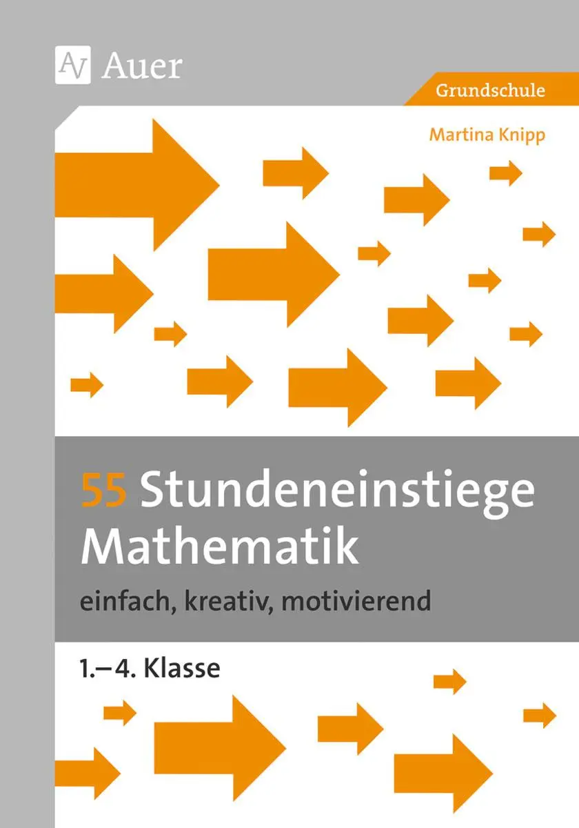 Cover: 9783403067016 | 55 Stundeneinstiege Mathematik | Martina Knipp | Broschüre | 64 S.