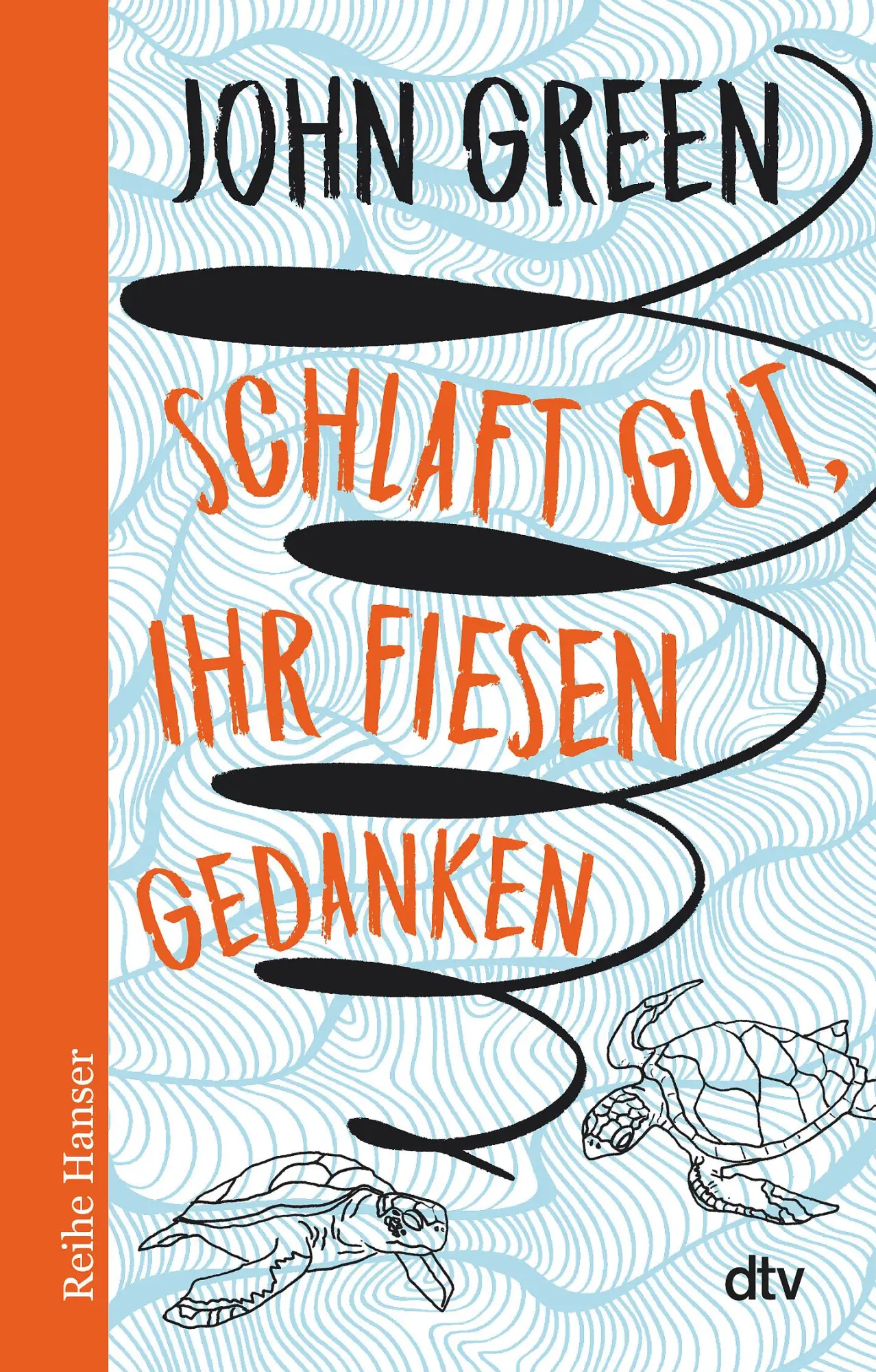 Cover: 9783423627016 | Schlaft gut, ihr fiesen Gedanken | John Green | Taschenbuch | 320 S.