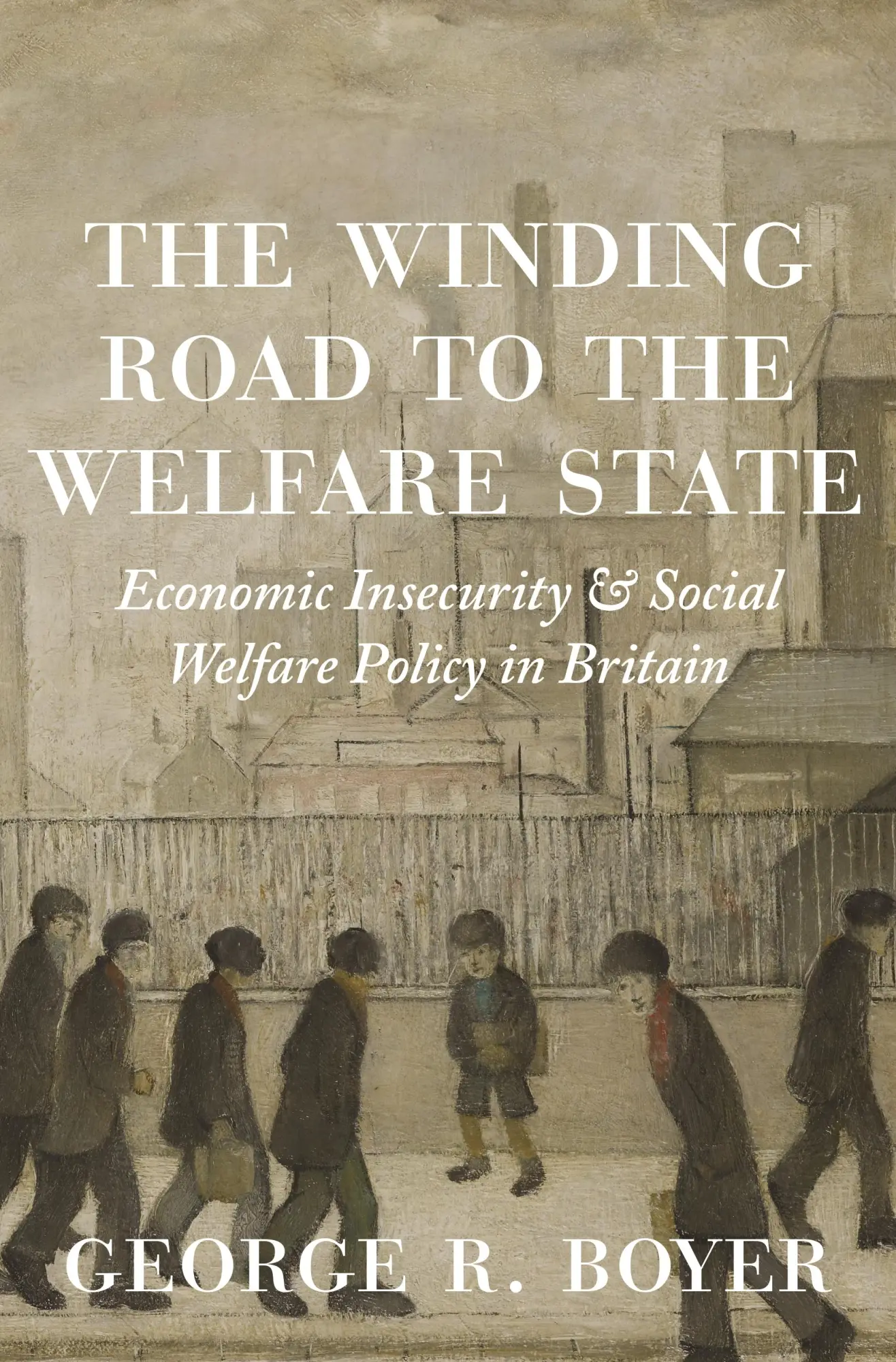 Cover: 9780691217116 | The Winding Road to the Welfare State | George R Boyer | Taschenbuch