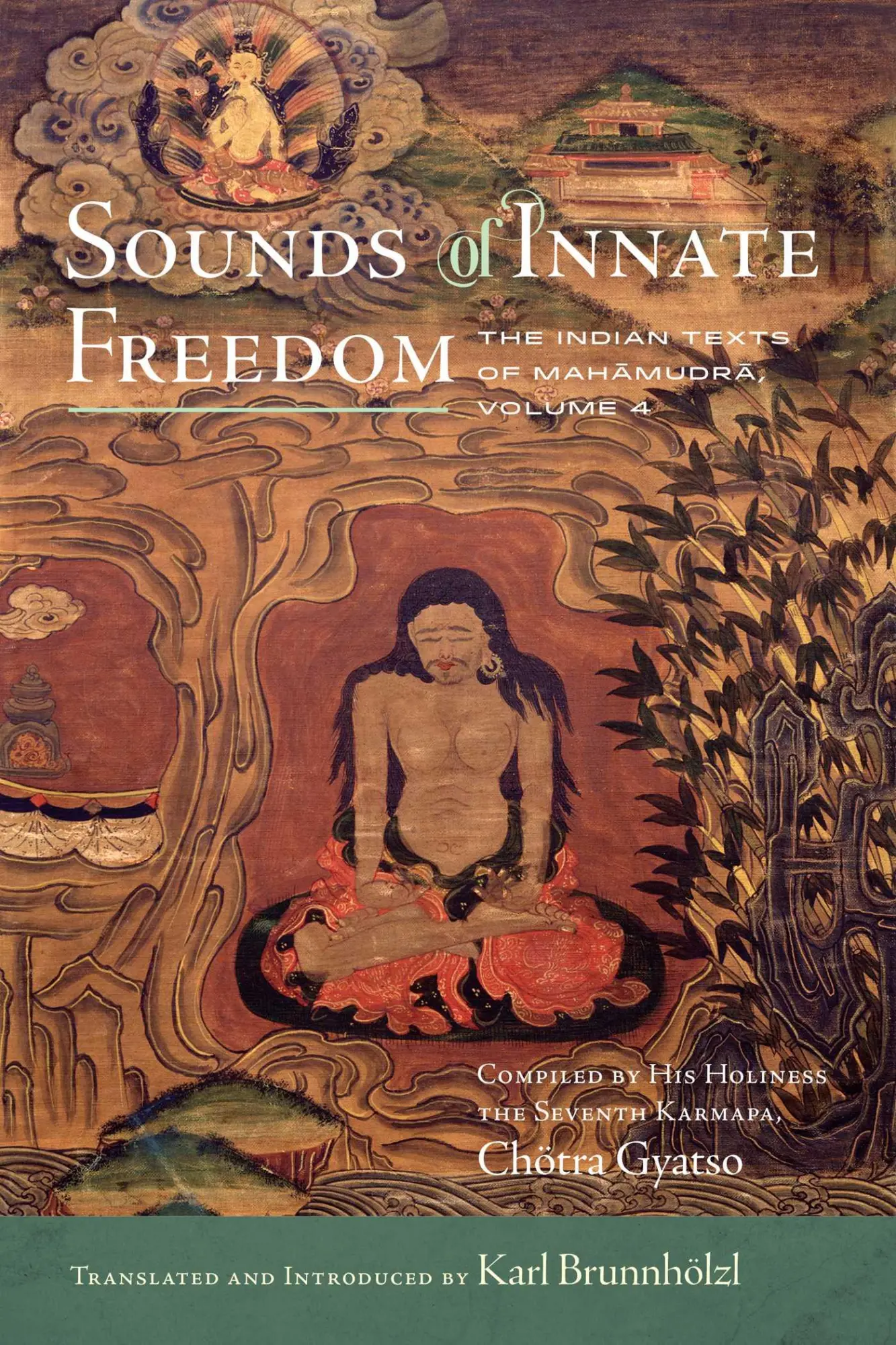 Cover: 9781614297116 | Sounds of Innate Freedom | The Indian Texts of Mahamudra, Volume 4