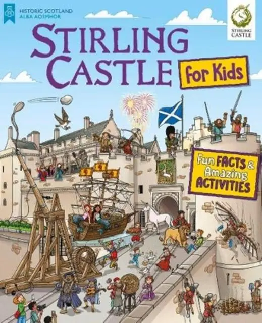 Cover: 9781782507116 | Stirling Castle for Kids | Fun Facts and Amazing Activities | Buch