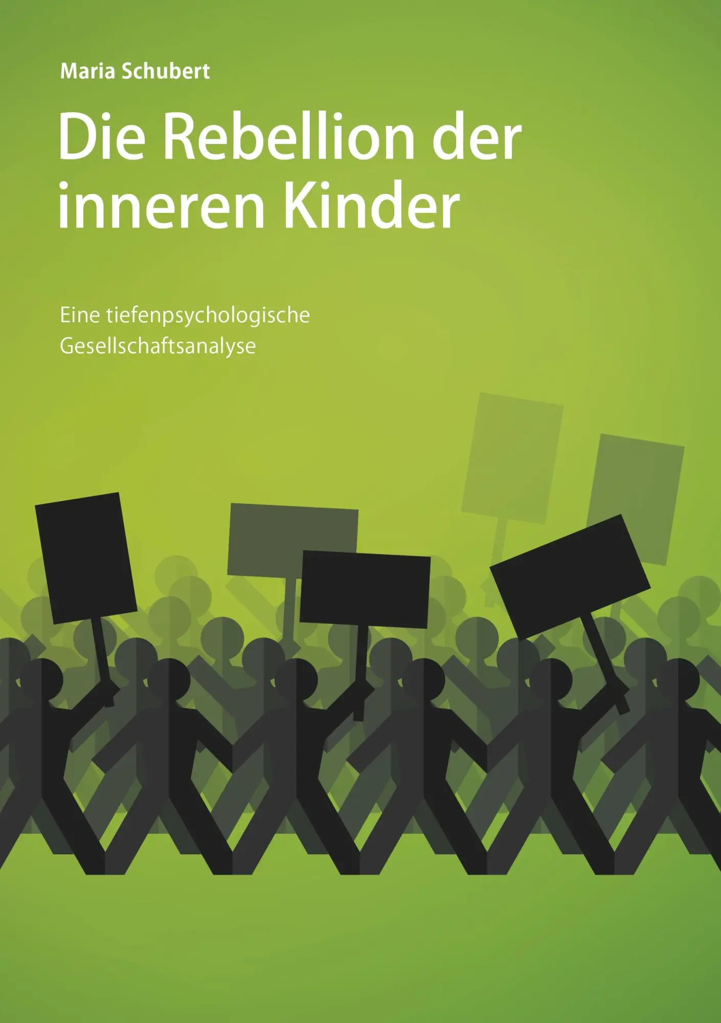 Cover: 9783740727116 | Die Rebellion der inneren Kinder | Maria Schubert | Taschenbuch | 2018