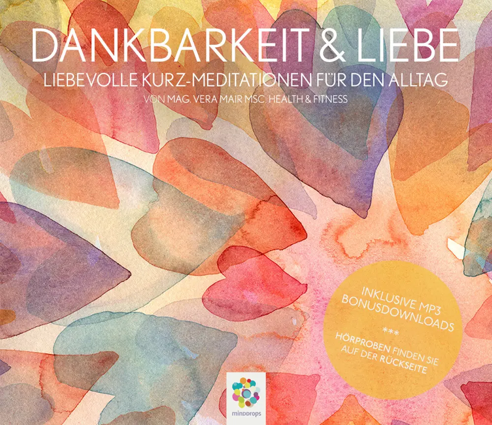 Cover: 9783906837116 | DANKBARKEIT &amp; LIEBE, m. 1 Audio,1 Audio-CD | Vera Mair | Buch | CD