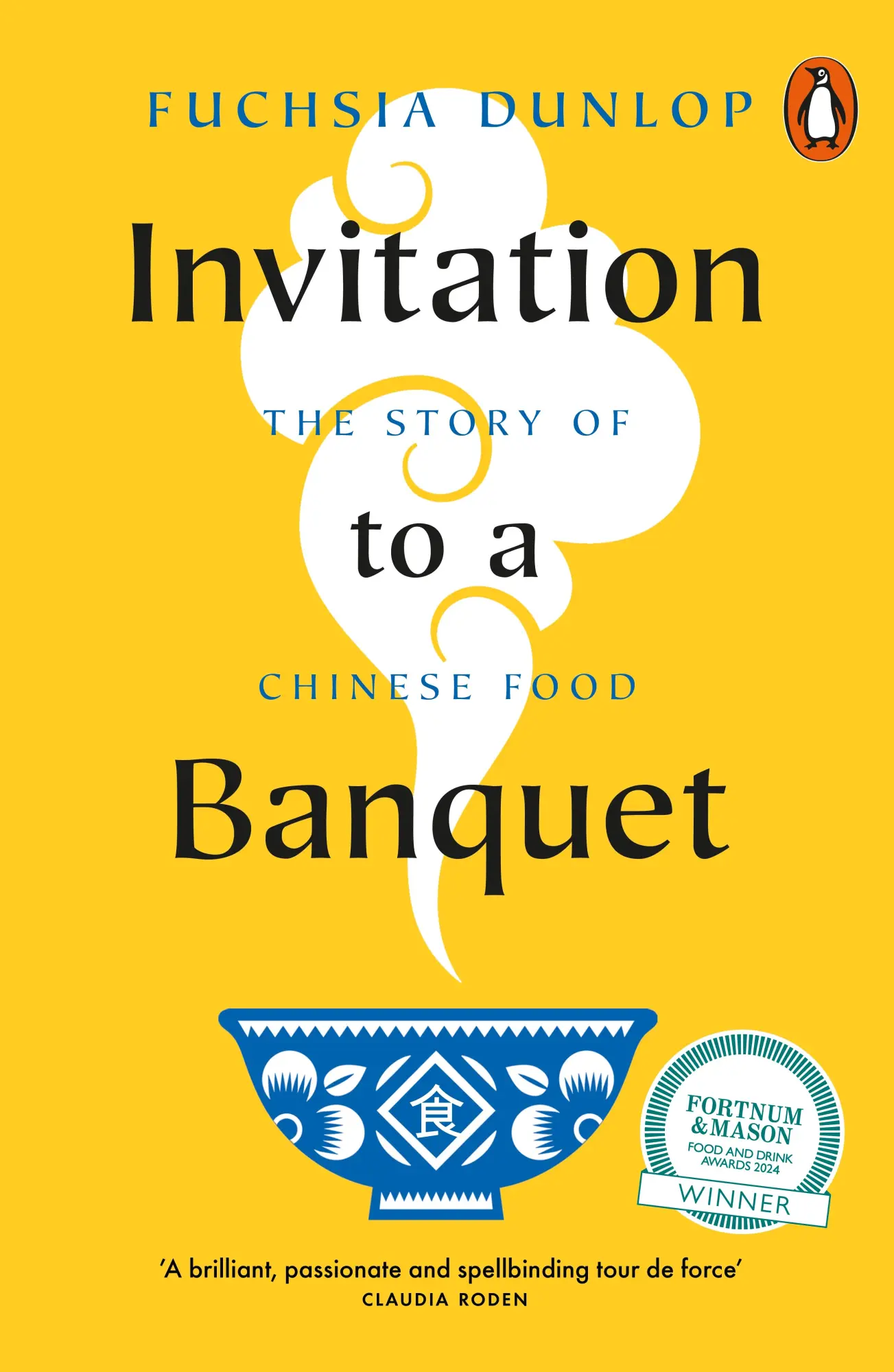 Cover: 9780141997216 | Invitation to a Banquet | The Story of Chinese Food | Fuchsia Dunlop