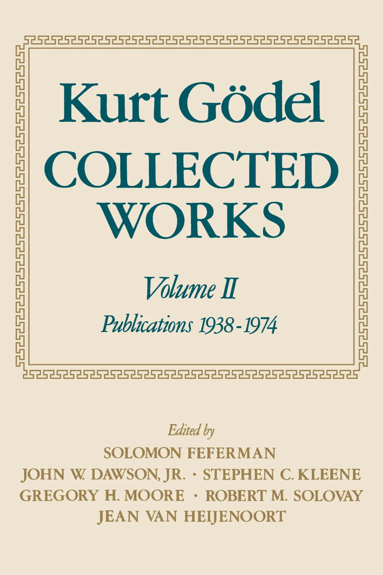 Cover: 9780195147216 | Collected Works | Volume II: Publications 1938-1974 | Godel (u. a.)
