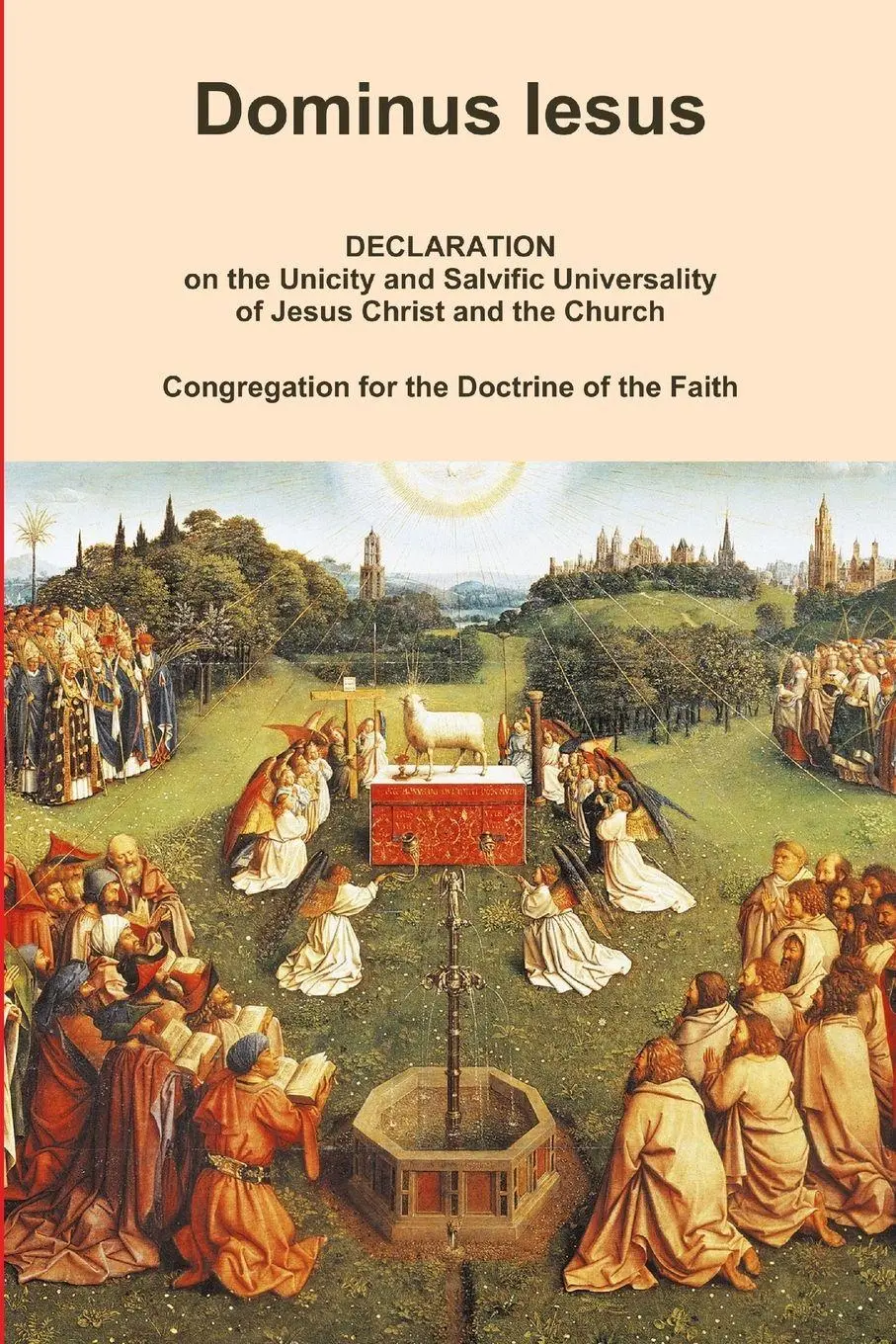 Cover: 9781365947216 | DOMINUS IESUS, Declaration on the Unicity and Salvific Universality...
