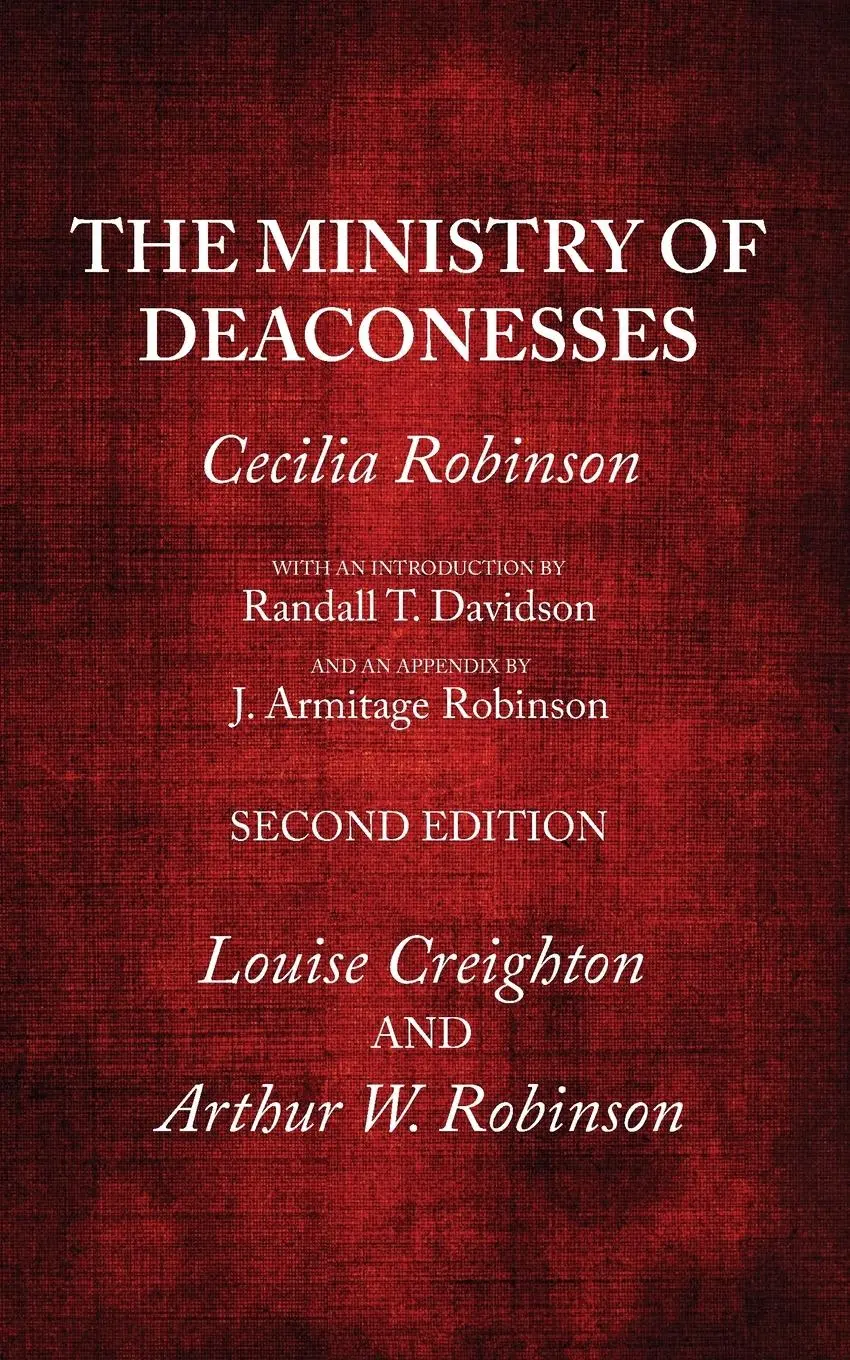 Cover: 9781666767216 | The Ministry of Deaconesses, 2nd Edition | Cecilia Robinson (u. a.)