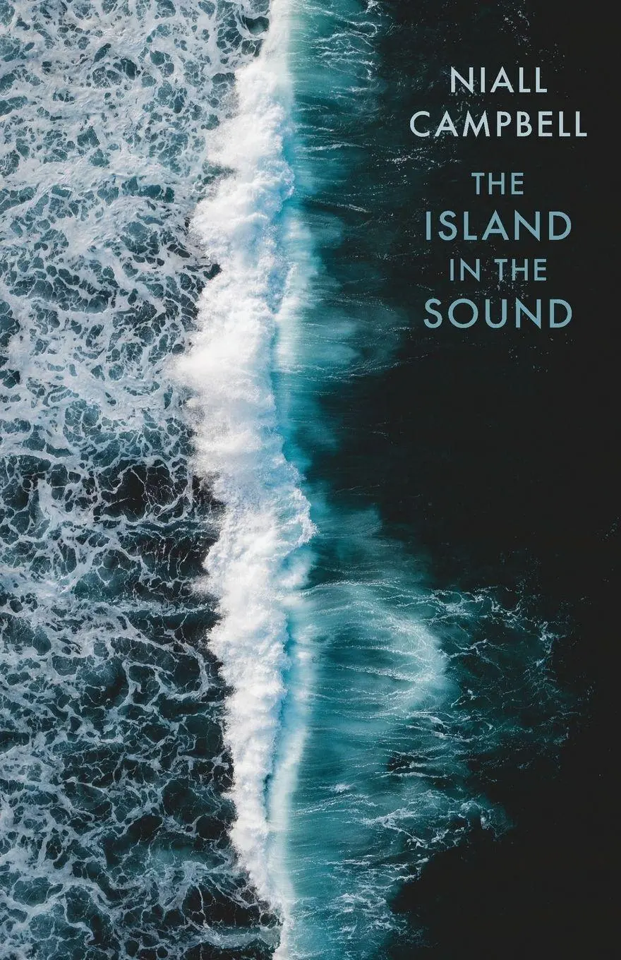 Cover: 9781780377216 | Island in the Sound | Niall Campbell | Taschenbuch | Englisch | 2024