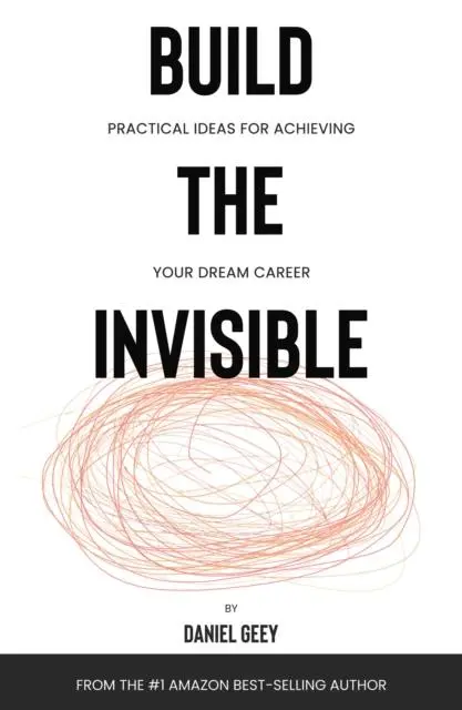 Cover: 9781803137216 | Build the Invisible | Daniel Geey | Taschenbuch | Englisch | 2023