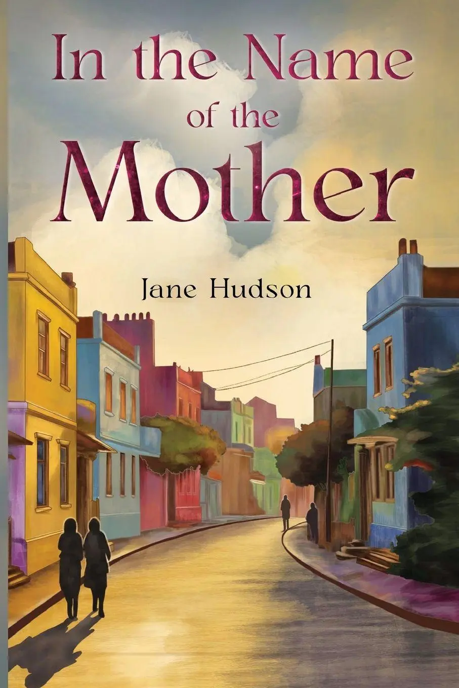 Cover: 9781835437216 | In the Name of the Mother | Jane Hudson | Taschenbuch | Englisch