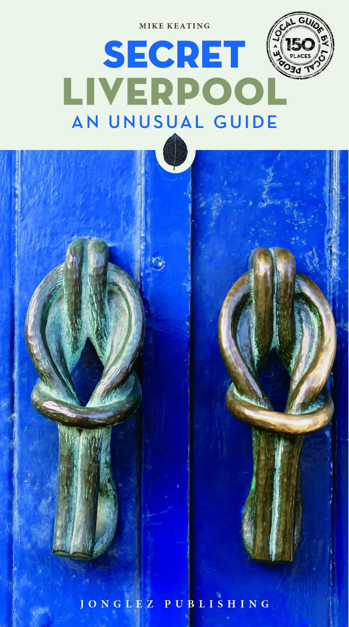 Cover: 9782361957216 | Secret Liverpool | Mike Keating | Taschenbuch | 272 S. | Englisch