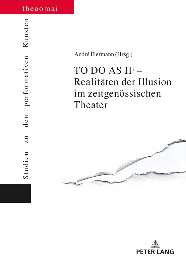 Cover: 9783631677216 | TO DO AS IF - Realitäten der Illusion im zeitgenössischen Theater