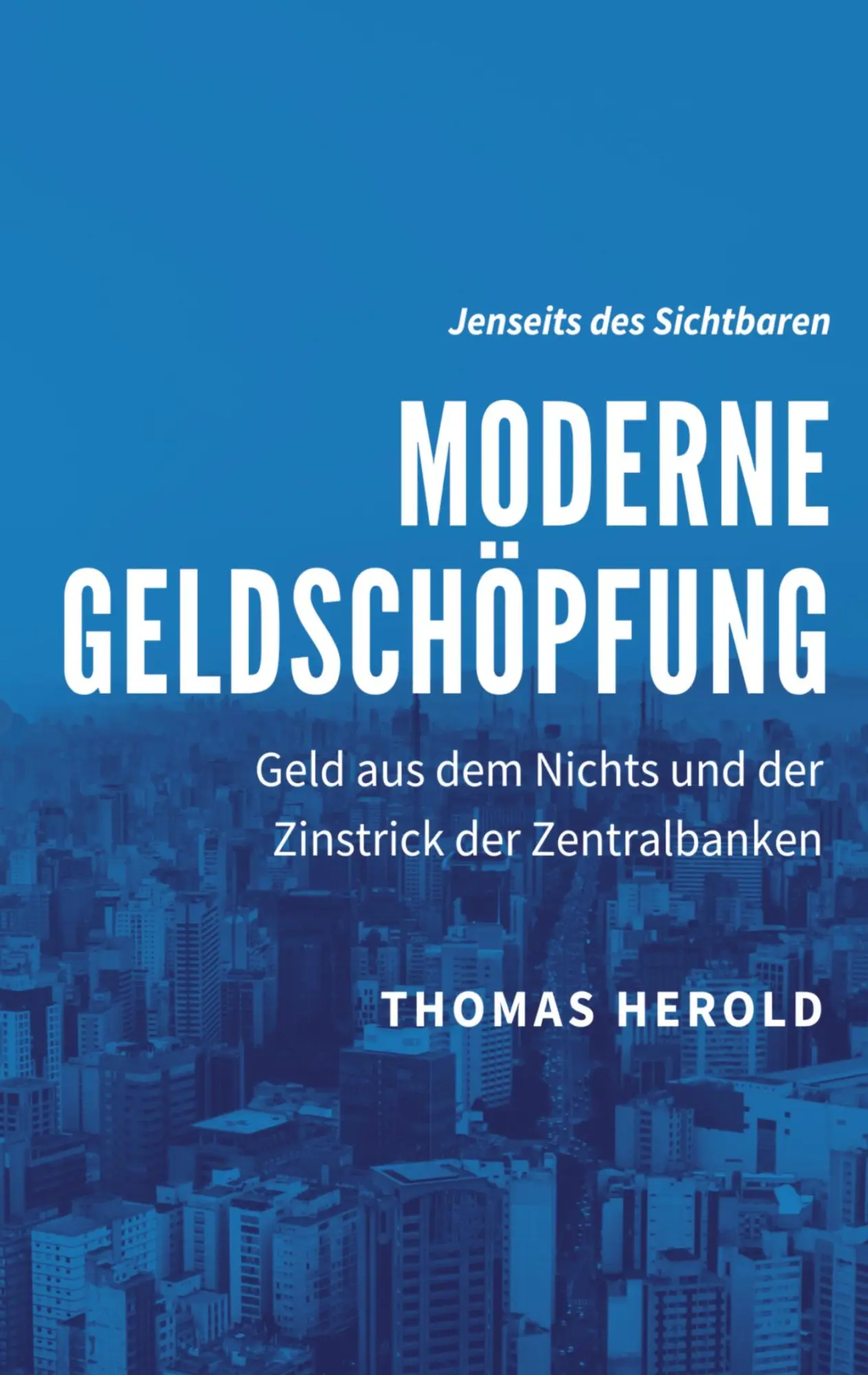 Cover: 9783751917216 | Moderne Geldschöpfung | Thomas Herold | Taschenbuch | 48 S. | Deutsch