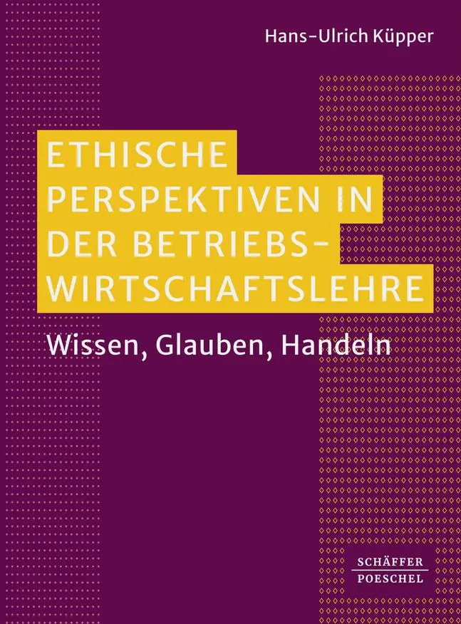 Cover: 9783791067216 | Ethische Perspektiven in der Betriebswirtschaftslehre | Küpper | Buch