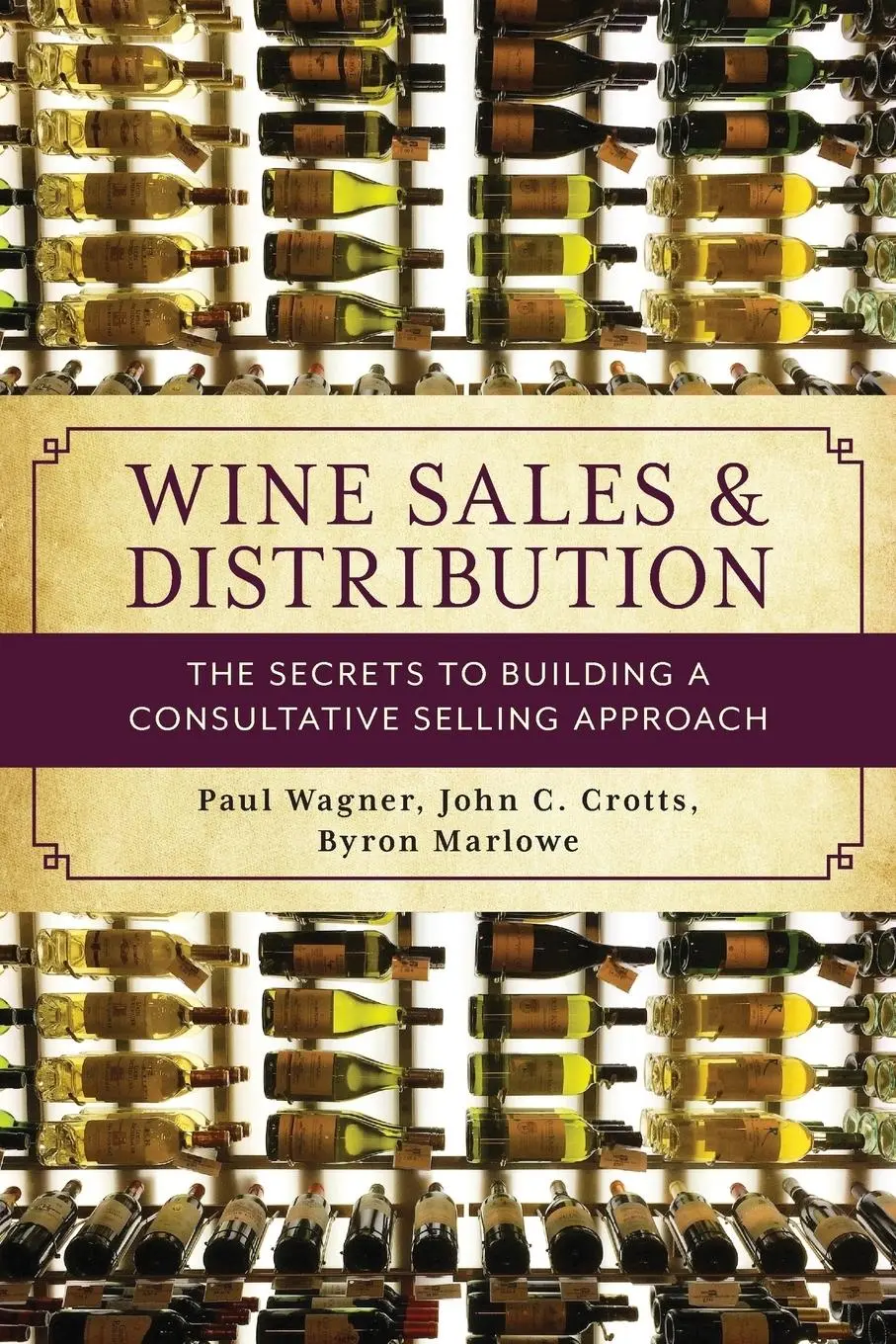 Cover: 9781538117316 | Wine Sales and Distribution | Paul Wagner (u. a.) | Taschenbuch | 2019