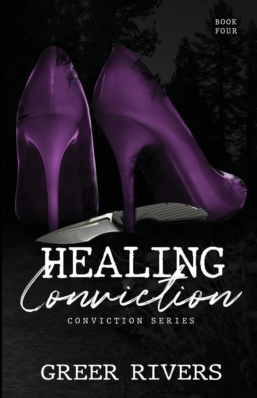 Cover: 9781737897316 | Healing Conviction | A Forced Proximity Romantic Suspense | Rivers