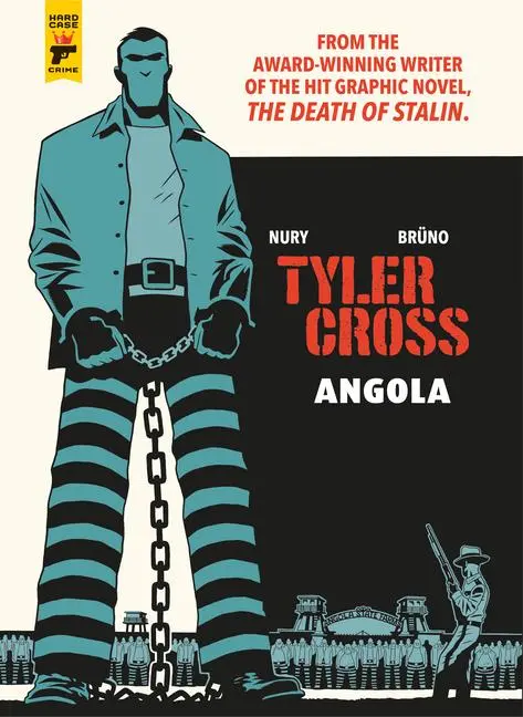 Cover: 9781785867316 | Tyler Cross: Angola | Fabien Nury | Buch | Gebunden | Englisch | 2019