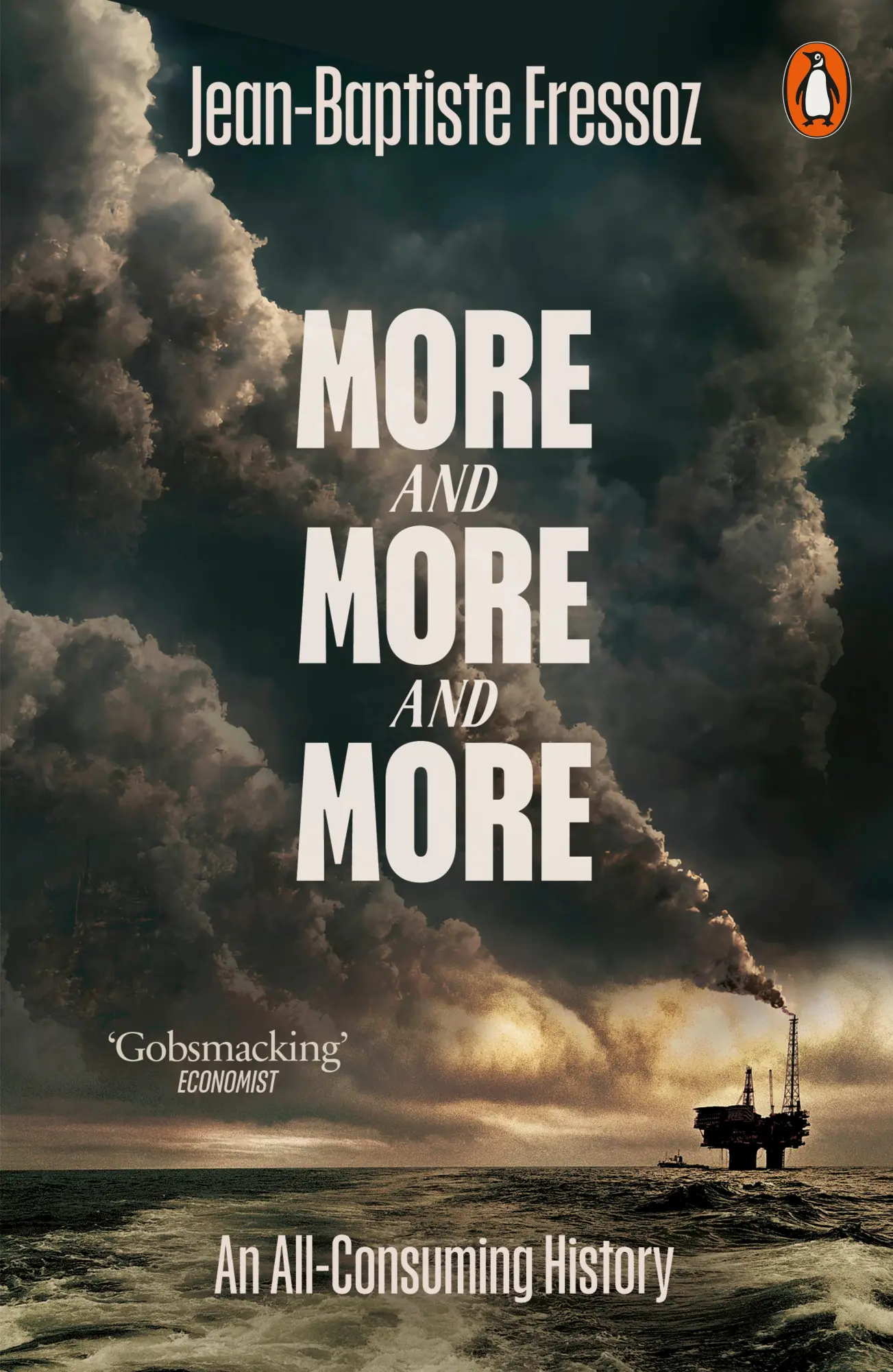Cover: 9781802067316 | More and More and More | An All-Consuming History | Fressoz | Buch