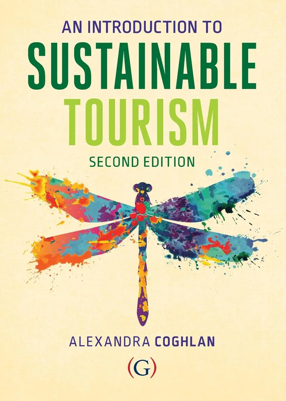Cover: 9781915097316 | An Introduction to Sustainable Tourism | Alexandra Coghlan | Buch
