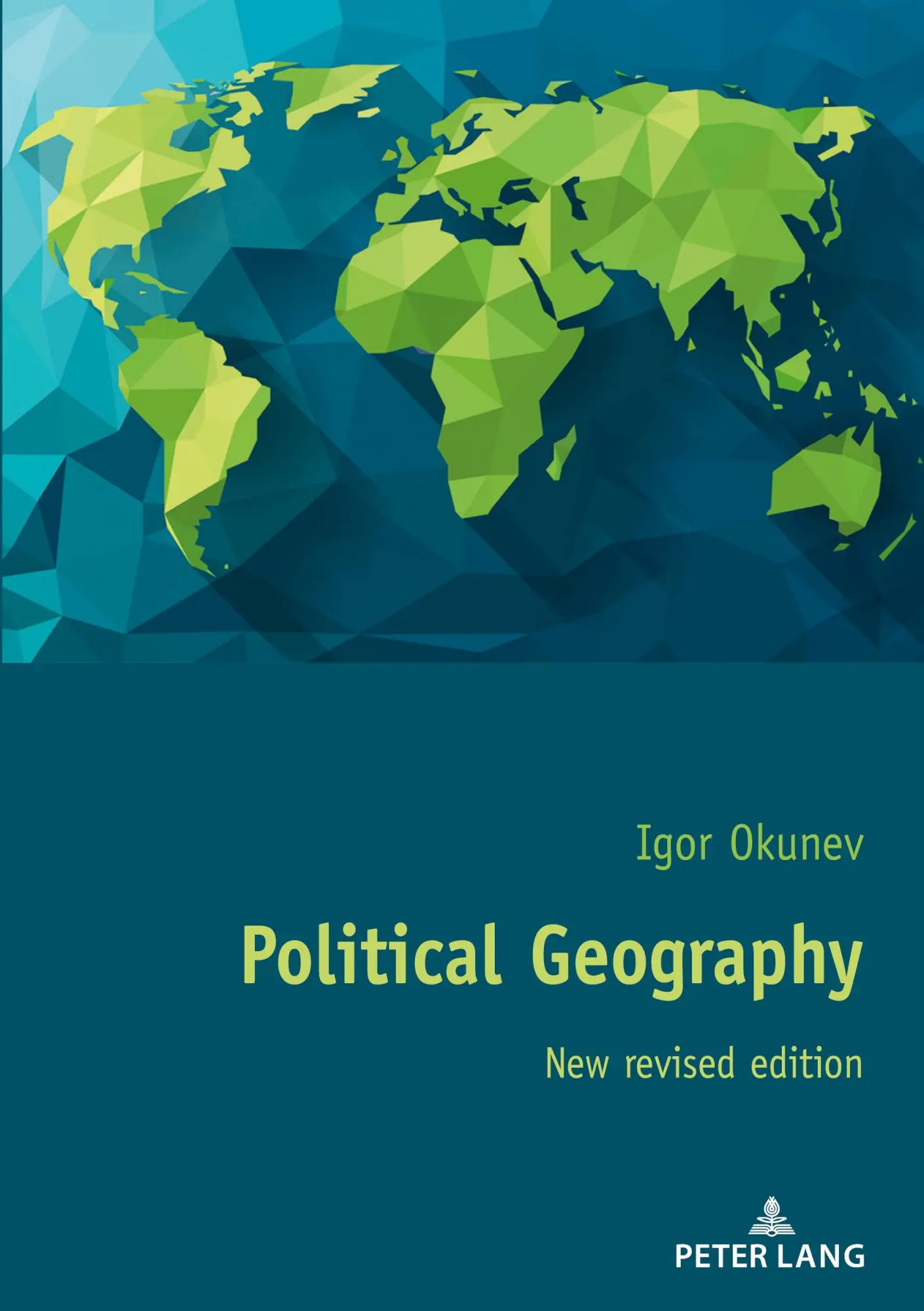 Cover: 9782807607316 | Political Geography | New revised edition | Igor Okunev | Taschenbuch