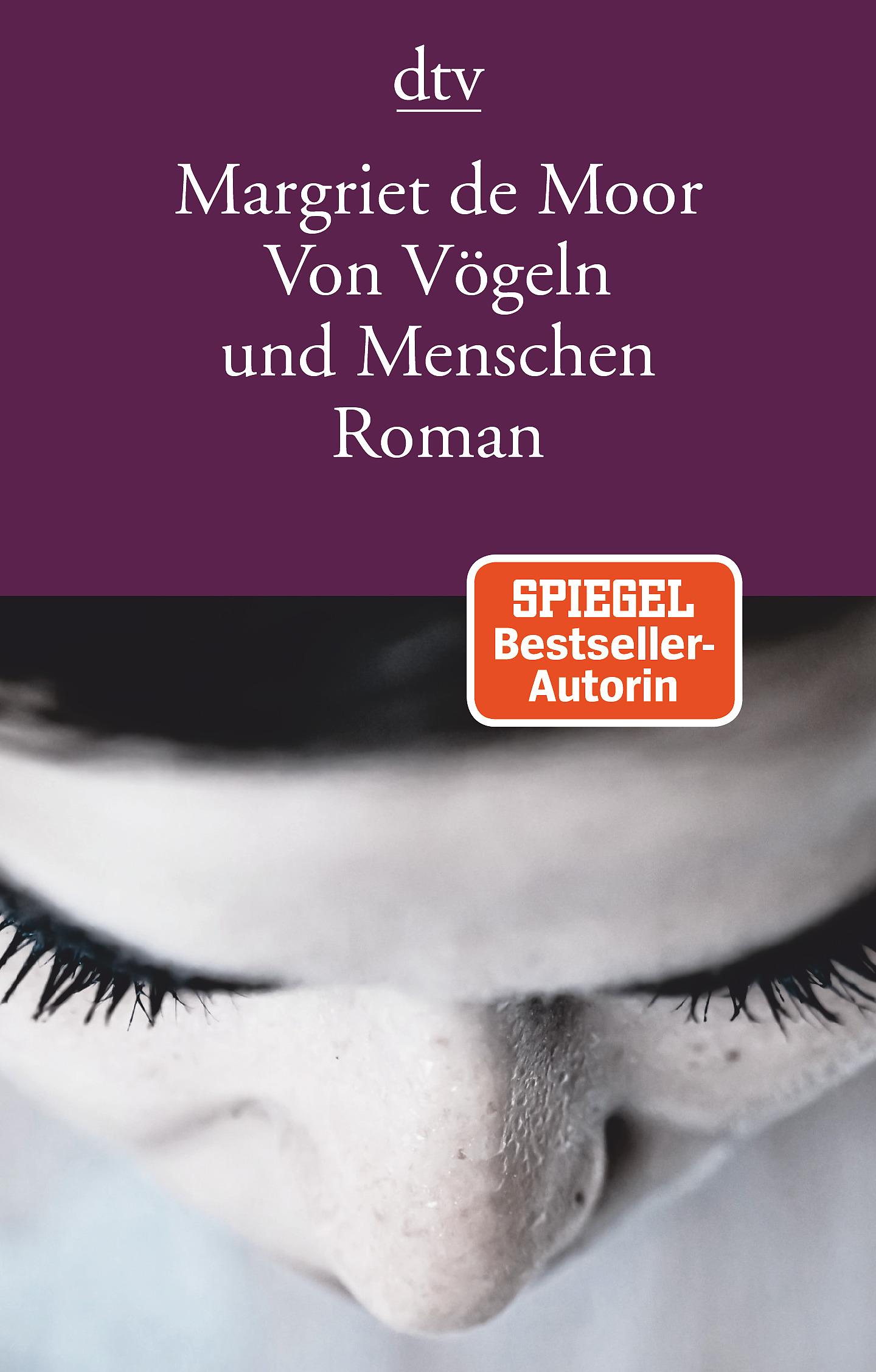 Cover: 9783423147316 | Von Vögeln und Menschen | Margriet de Moor | Taschenbuch | 272 S.